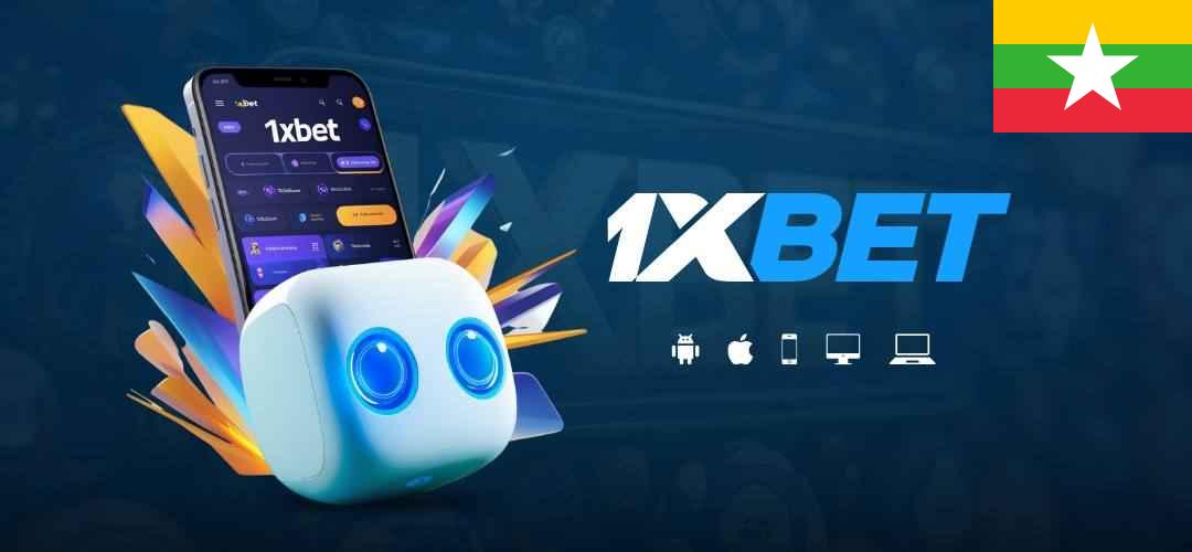 1xbet app myanmar